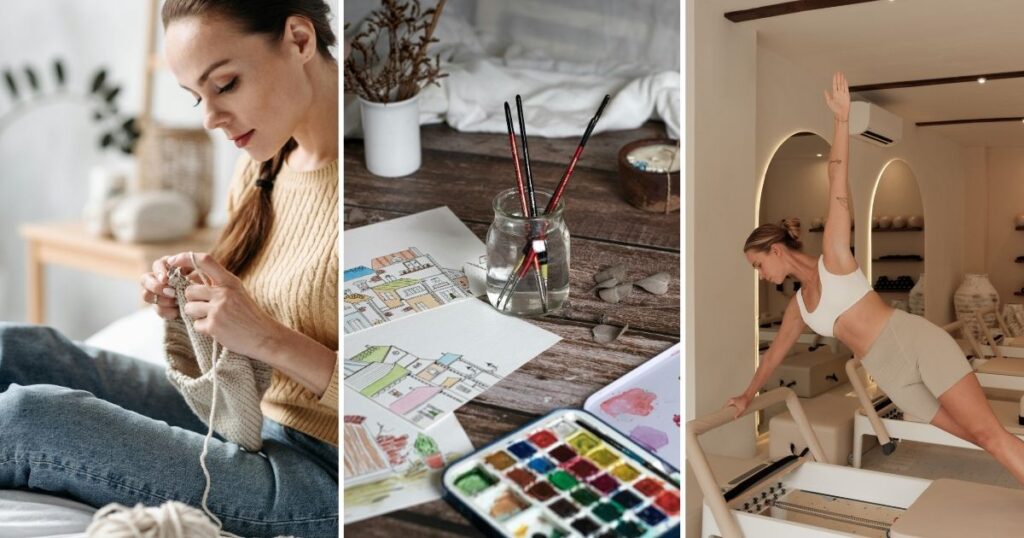 A woman knitting, watercolor paintings and paints and a woman doing reformer pilates.