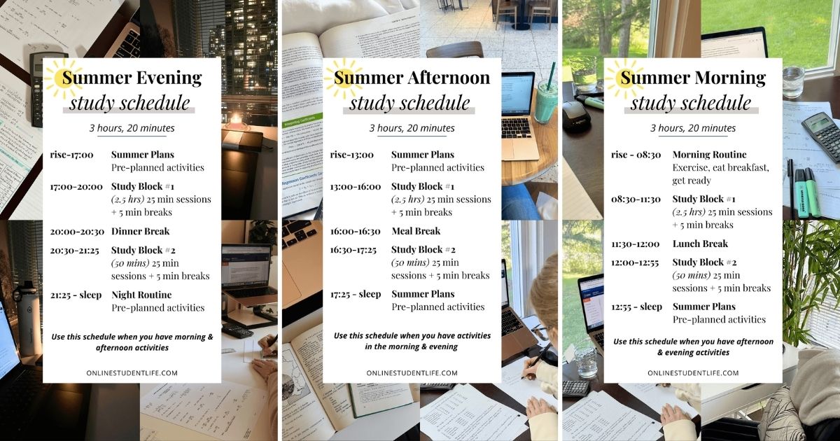 Summer evening, afternoon and morning study schedules